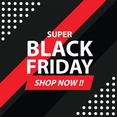 Super Black Friday Sale. Shop Now!