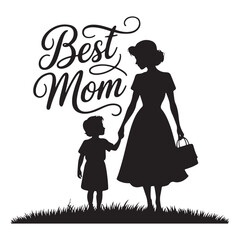 mother and son, mother and child, "Best Mom" hand drawn vector illustration of Mother's Day celebration. T-shirt design element