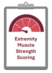 Extremity Muscle Strength Scoring grading is shown on the medical board. Vector illustration. Muscle Strength Grade. Grading of muscle strength according to Seddon.