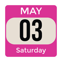 03 May, Saturday , Date template, Useful design for calendar or event promotion