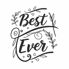 Best Ever Handwritten Calligraphy with Floral Design Elements