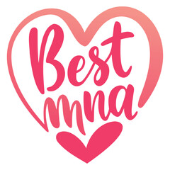 Fototapeta premium Best Mama Calligraphy Illustration Design