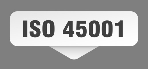 iso 45001 sticker. iso 45001 sign isolated on gray background