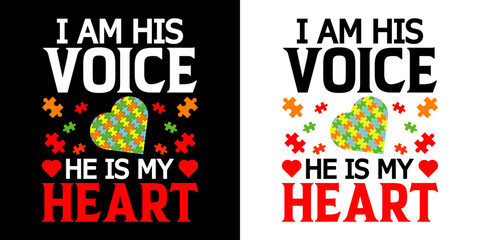I am his voice he is my heart - digital high quality print ready cut file