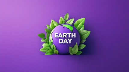 "EARTH DAY" text next to a globe with green leaves growing from it, symbolizing environmental care. The background is solid purple