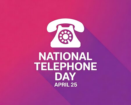 Celebrating National Telephone Day on April 25th - Powered by Adobe