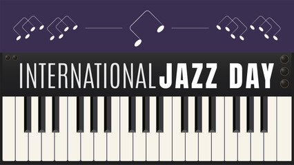 Celebrating International Jazz Day, The Rhythm of the World