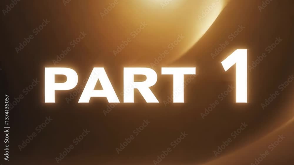 Poster Part 1 is written in white letters on a black background. The letters are outlined in gold. The background is dark and the letters are large