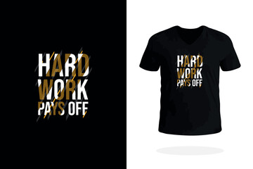 Hard Work Pays Off Motivation Tee