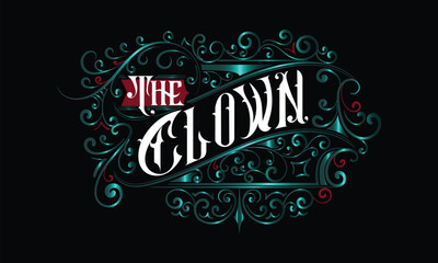 THE CLOWN lettering custom style design
