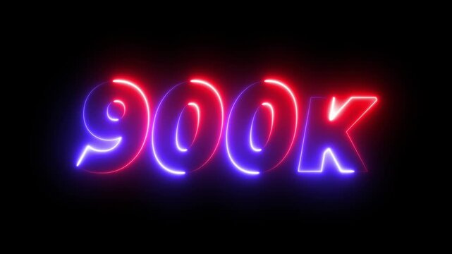 900k Followers Celebration text animation.900k animation neon text effect video motion on black background. 