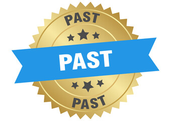 past. past round blue and gold label isolated on transparent background