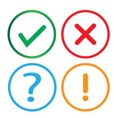 Check mark, X or cross mark icons buttons, exclamation point and question mark icon on white background. Vector set of flat rounded style in colorful outline color. Vector illustration.
