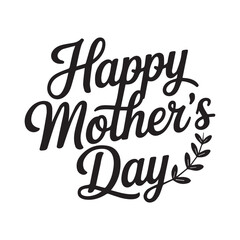 happy mother's day typography t-shirt design vector illustration