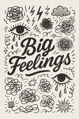 Big Feelings Hand-Drawn Emotional Doodle Illustration