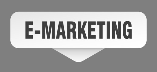 e-marketing sticker. e-marketing sign isolated on gray background