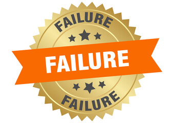 failure. failure round orange and gold label isolated on transparent background
