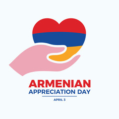 Armenian Appreciation Day poster vector illustration. Armenia flag hand giving heart icon. Armenian flag hand love symbol. Template for background, banner, card. April 3 every year. Important day
