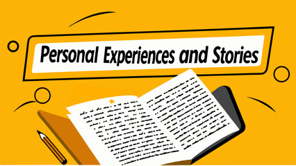 Unveiling Inner Narratives: A graphic depiction of "Personal Experiences and Stories", with an open book filled with handwritten text, ready to be read. A pencil lies on the page.