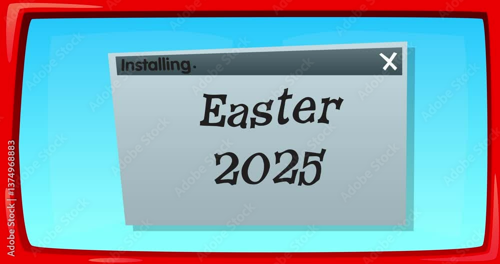 Poster cartoon computer with the word easter 2025. video message of a screen displaying an installation win