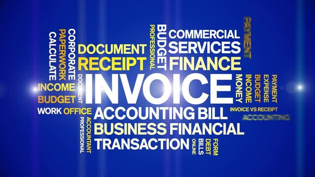 invoice animated word cloud;text design animation tag kinetic typography seamless loop.