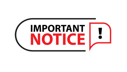 important notice sign on white background	