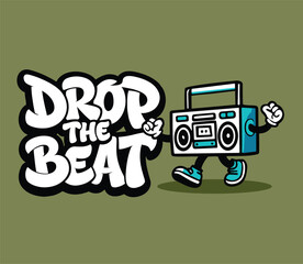 graffiti motivational drop the beat text