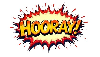 Naklejka premium HOORAY speech explosion pop art bubble exclamation cloud isolated on a white background