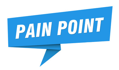 pain point banner. pain point speech bubble, label, sticker, sign template