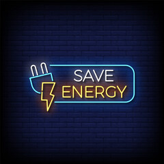 Obraz premium save energy neon sign with brick wall background vector