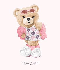 too cute slogan with cute pinky bear doll in pastel fashion vector illustration drawn by hand