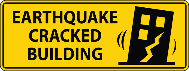 Fototapeta premium Earthquake Warning Sign with Cracked Building