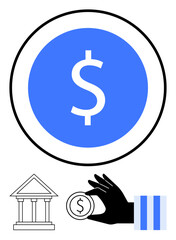 Dollar coin in blue circle, hand holding coin, bank symbol with classical columns. Ideal for finance, banking, economics, saving, investment currency digital payment. Flat simple metaphor