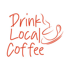 Drink Local Coffee, Coffee SVG Bundle, Funny Coffee SVG, Caffeine Queen, Coffee Lovers, Coffee Obsessed, Mug Svg, Coffee mug,