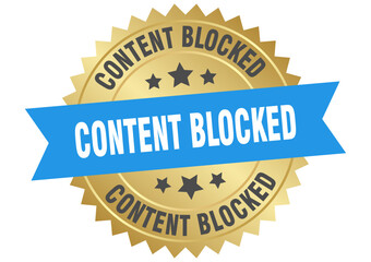 content blocked. content blocked round blue and gold label isolated on transparent background