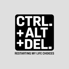 Obraz premium Ctrl Alt Delete Restarting Life Choices Concept, Rebooting Personal Life, Fresh Start Illustration