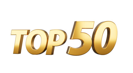 3d Golden Shiny Top 50 Text Top Fifty 3d Text Isolated On White Background 3d Illustration