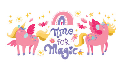 Cute card with magic unicorns, rainbow, stars. Vector girlish background. Time for magic.