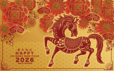 Happy chinese new year 2026 the horse zodiac sign with flower,lantern,asian elements red and gold color paper cut style on color background. ( Translation : happy new year 2026 year of the horse )