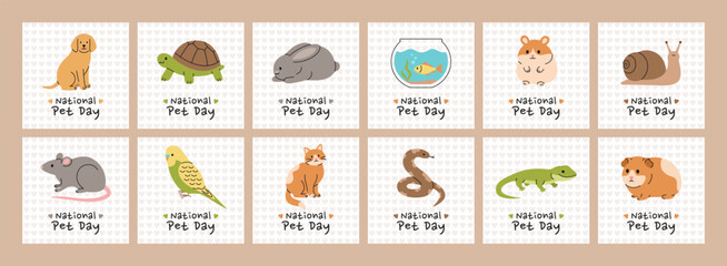 National Pet Day. Set of holiday designs with different cute domestic animals for greeting cards, posters, banners, social media posts. Vector flat illustration isolated on white background