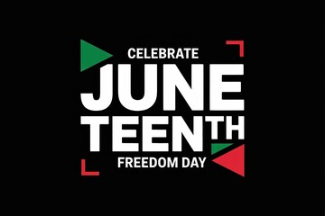 Celebrate Juneteenth Freedom Day with vibrant, bold text and colors.