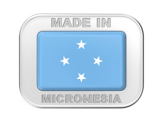 Made in Micronesia, silver badge with the flag of the Federated States of Micronesia