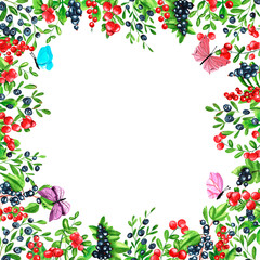 Square frame with blueberries, red currants, black currants, cowberries and colorful butterflies. Hand drawn watercolor berries. Design for paper, background, menu, poster, textile, wallpaper, busines