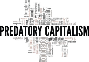 Predatory Capitalism word cloud conceptual design isolated on white background.