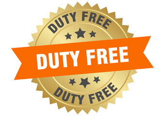 duty free. duty free round orange and gold label isolated on transparent background