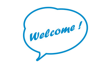 Welcome !（ようこそ！）の文字が入った、シンプルな吹き出し
