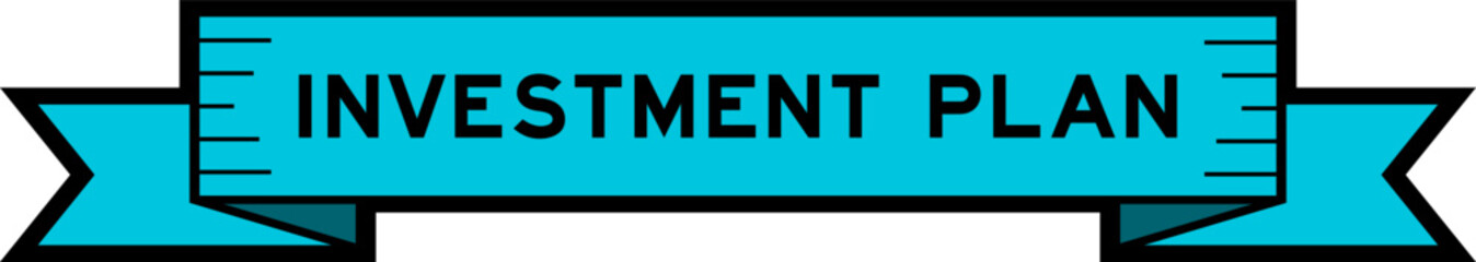 Ribbon label banner with word investment plan in blue color on white background