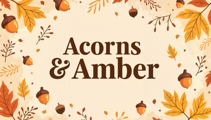 Fototapeta premium Autumn Acorns and Amber Leaves Decorative Banner 