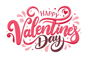 Happy Valentines Day Stylish Lettering Design Isolated on a White Background