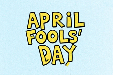 Fototapeta premium Whimsical lettering announces a day for pranks and jokes. Bold yellow letters with black borders pop on a soft blue background.